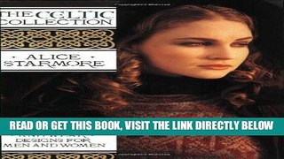 [READ] EBOOK The Celtic Collection: Twenty-Five Knitwear Designs for Men and Women BEST COLLECTION