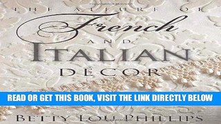 [READ] EBOOK The Allure of French   Italian Decor BEST COLLECTION