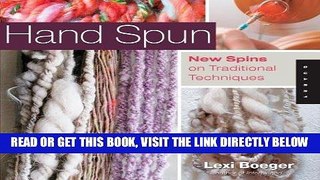 [FREE] EBOOK Hand Spun: New Spins on Traditional Techniques BEST COLLECTION