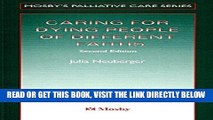 [FREE] EBOOK Caring for Dying People of Different Faiths (Mosby s Palliative Care) ONLINE COLLECTION
