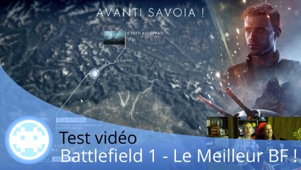 Test vidéo - Battlefield 1 (Le Meilleur Battlefield Solo et Multi !)