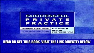 [FREE] EBOOK Successful Private Practice: Winning Strategies for Mental Health Professionals