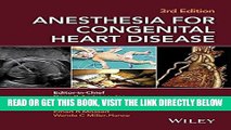 [FREE] EBOOK Anesthesia for Congenital Heart Disease ONLINE COLLECTION