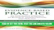 [READ] EBOOK Evidence-Based Practice: An Integrative Approach to Research, Administration and