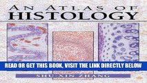 [READ] EBOOK An Atlas of Histology 1999 Edition by Zhang, Shu-Xin published by Springer (1999)