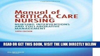 [READ] EBOOK Manual of Critical Care Nursing: Nursing Interventions and Collaborative Management,