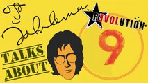 Curiosities about Revolution 9 told by John Lennon