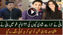 Why Mani Agreed to Marry Hira  Mani Telling in a Live Show