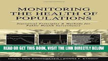 [READ] EBOOK Monitoring the Health of Populations: Statistical Principles and Methods for Public