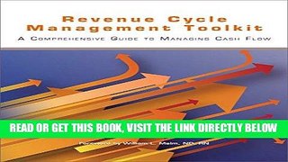 [READ] EBOOK Revenue Cycle Management Toolkit: A Comprehensive Guide to Managing Cash Flow BEST