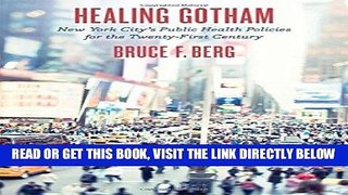 [FREE] EBOOK Healing Gotham: New York City s Public Health Policies for the Twenty-First Century