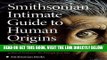 [READ] EBOOK Smithsonian Intimate Guide to Human Origins BEST COLLECTION