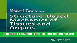 [READ] EBOOK Structure-Based Mechanics of Tissues and Organs BEST COLLECTION