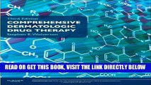 [FREE] EBOOK Comprehensive Dermatologic Drug Therapy: Expert Consult - Online and Print, 3e