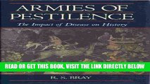 [FREE] EBOOK Armies of Pestilence:The Impact of Disease on History ONLINE COLLECTION