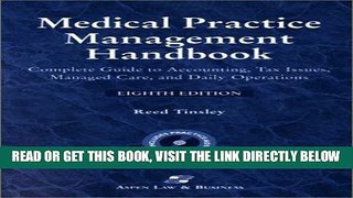 [READ] EBOOK Medical Practice Management Handbook 8E, Eighth Edition BEST COLLECTION