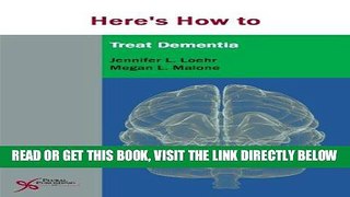 [FREE] EBOOK Here s How to Treat Dementia (Here s How (Plural Publishing)) BEST COLLECTION
