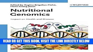 [READ] EBOOK Nutritional Genomics: Impact on Health and Disease BEST COLLECTION
