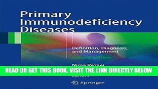 [READ] EBOOK Primary Immunodeficiency Diseases: Definition, Diagnosis, and Management ONLINE