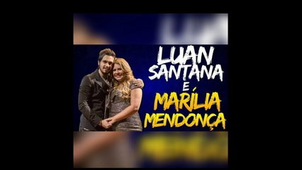 Luan Santana e Marília Mendonça - Fatasma