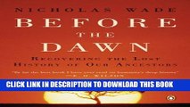 [FREE] EBOOK Before the Dawn: Recovering the Lost History of Our Ancestors ONLINE COLLECTION