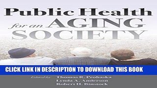 [FREE] EBOOK Public Health for an Aging Society BEST COLLECTION
