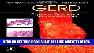 [FREE] EBOOK GERD: Reflux to Esophageal Adenocarcinoma ONLINE COLLECTION