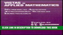 [FREE] EBOOK Vistas in Applied Mathematics: Numerical Analysis, Atmospheric Sciences, Immunology