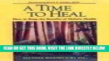 [READ] EBOOK A Time to Heal: How to Reap the Benefits of Holistic Health BEST COLLECTION