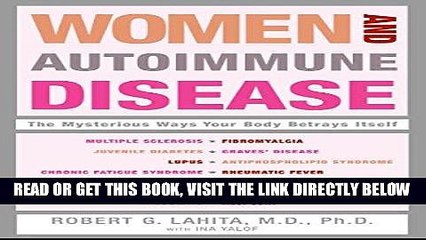 [FREE] EBOOK Women and Autoimmune Disease: The Mysterious Ways Your Body Betrays Itself BEST