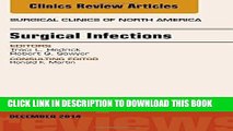 [READ] EBOOK Surgical Infections, An Issue of Surgical Clinics, 1e (The Clinics: Surgery) BEST