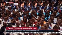 Recep Tayyip Erdoğan Yükseköğretim Akademik Yılı Açılış Töreni / 18 Ekim 2016
