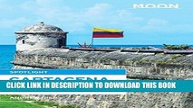 Ebook Moon Spotlight Cartagena   Colombia s Caribbean Coast Free Download