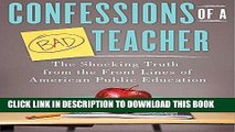 Best Seller Confessions of a Bad Teacher: The Shocking Truth from the Front Lines of American