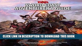 Best Seller Sword Coast Adventurer s Guide (D D Accessory) Free Read
