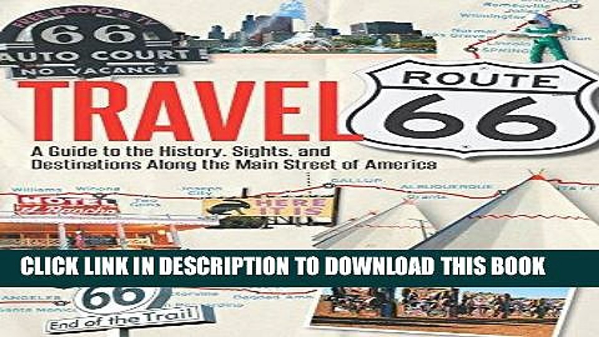 Best Seller Travel Route 66: A Guide to the History, Sights, and Destinations Along the Main