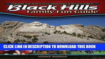 Ebook Black Hills Family Fun Guide: Explore the Black Hills, Badlands   Devil s Tower Free Read