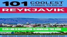 Best Seller Reykjavik: Reykjavik Travel Guide: 101 Coolest Things to Do in Reykjavik, Iceland