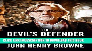 Best Seller Devil s Defender: My Odyssey Through American Criminal Justice from Ted Bundy to the