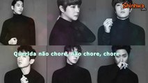 Shinhwa - Don't Cry [PT-BR]