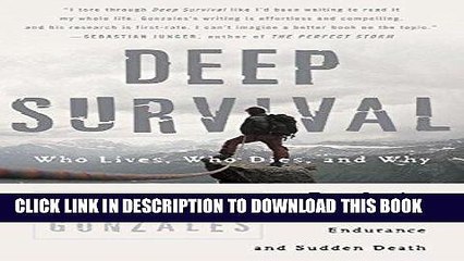 Read Now Deep Survival: Who Lives, Who Dies, and Why PDF Book