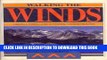 Best Seller Walking the Winds: A Hiking and Fishing Guide to Wyoming s Wind River Range Free Read