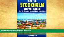FAVORITE BOOK  Top 16 Things to See and Do in Stockholm - Top 16 Stockholm Travel Guide  GET PDF