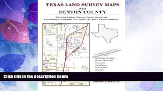 Big Sales  Texas Land Survey Maps for Denton County  READ PDF Online Ebooks