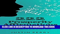 Ebook 222 Prosperity Affirmations:: How To Speak Prosperity and Abundance into your life! Free