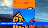 FAVORITE BOOK  Fodor s Denmark, 5th Edition (Fodor s Gold Guides) FULL ONLINE