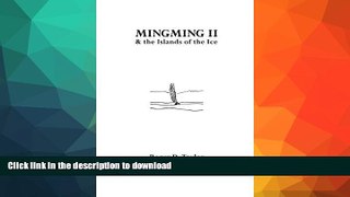 READ  Mingming II and the Islands of the Ice FULL ONLINE