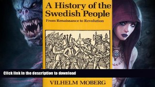 READ BOOK  A History of the Swedish People: Volume II: From Renaissance to Revolution FULL ONLINE