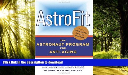 Read book  AstroFit: The Astronaut Program for Anti-Aging online to buy