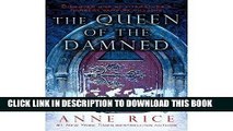 Ebook The Queen of the Damned: The Vampire Chronicles, Book 3 Free Read